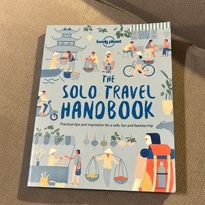 Lonely Planet’s “The Solo Travel Handbook”